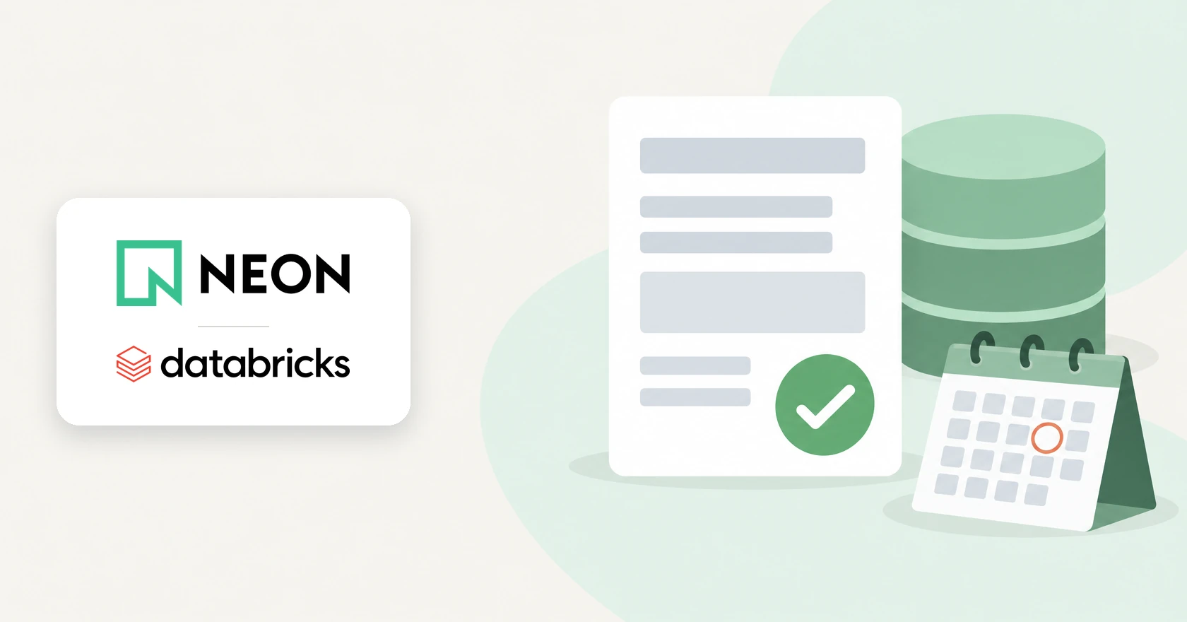 Illustration of the Neon and Databricks logos on a white card beside an application form with a green check, a database stack, and a calendar.