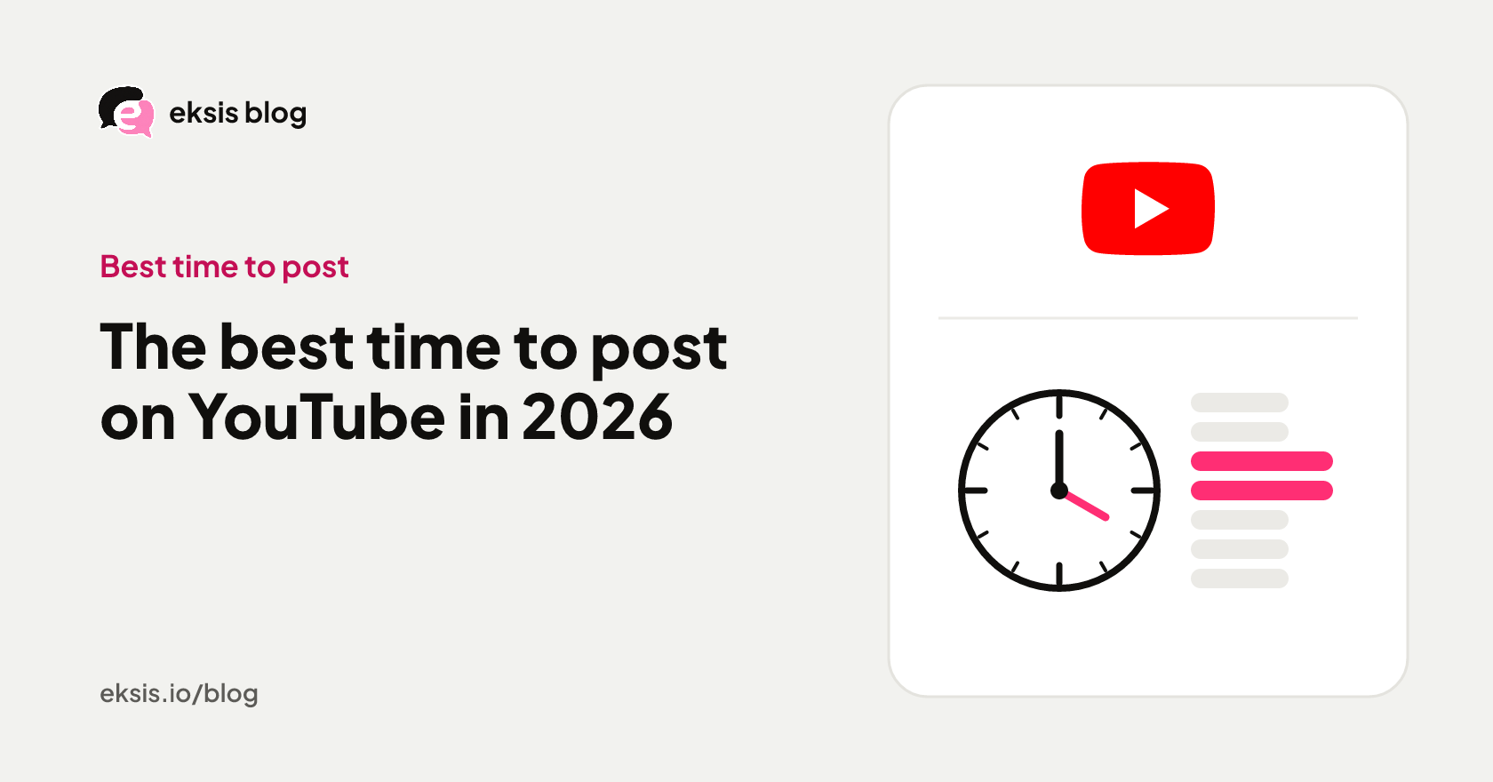 Cover with the title "The best time to post on YouTube in 2026" beside the YouTube logo and a clock beside a week with two days highlighted.